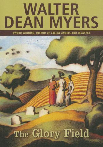 Cover for Walter Dean Myers · The Glory Field (Hardcover Book) (2008)