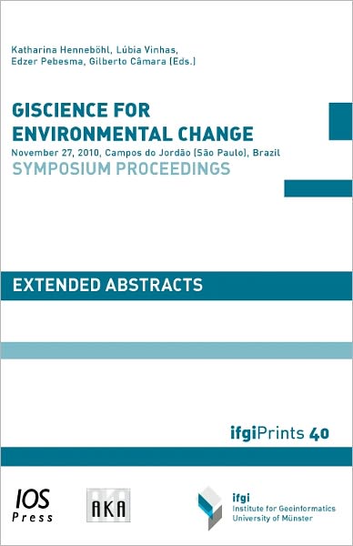 Cover for Katharina Henneb Hl · Giscience for Environmental Change (Paperback Book) (2010)