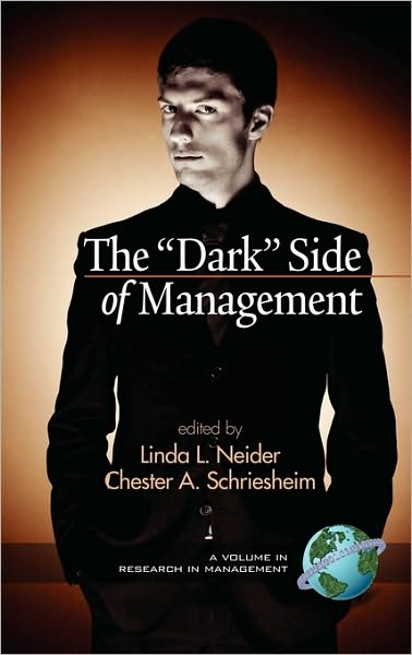 Cover for Linda L Neider · The Dark Side of Management (Hc) (Hardcover Book) (2010)