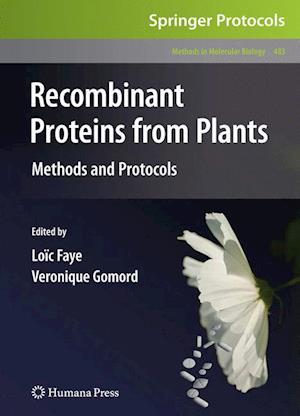 Cover for Recombinant Proteins From Plants: Methods and Protocols - Methods in Molecular Biology (Paperback Book) [Softcover reprint of hardcover 1st ed. 2009 edition] (2010)