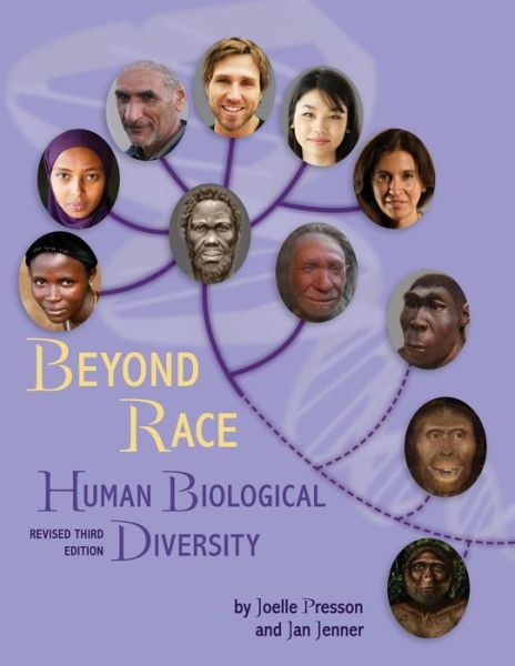 Beyond Race: Human Biological Diversity - Joelle Presson - Books - Cognella, Inc - 9781626613645 - February 9, 2015