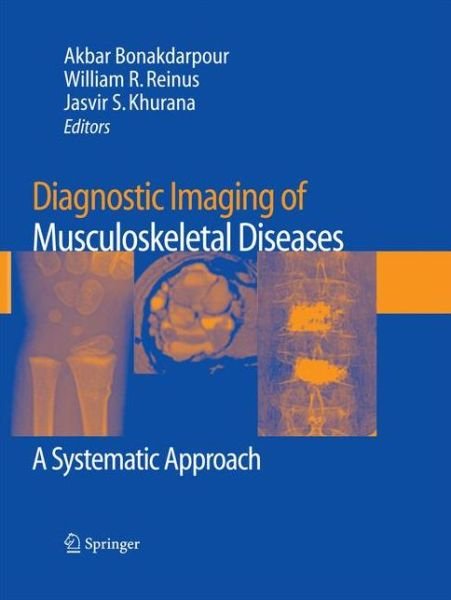 Cover for Akbar Bonakdarpour · Diagnostic Imaging of Musculoskeletal Diseases: A Systematic Approach (Pocketbok) [2010 edition] (2014)