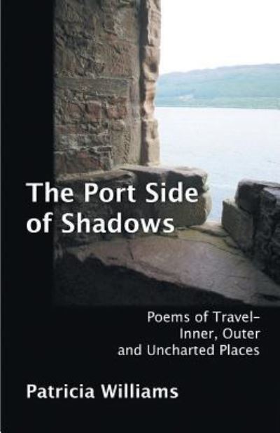 Cover for Patricia Williams · The Port Side of Shadows (Paperback Book) (2017)