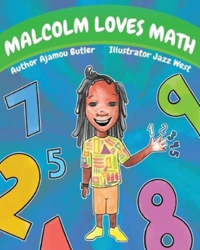 Cover for Ajamou Butler · Malcolm Loves Math (Pocketbok) (2021)