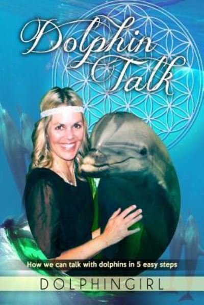Cover for Dolphingirl · Dolphin Talk (Taschenbuch) (2017)