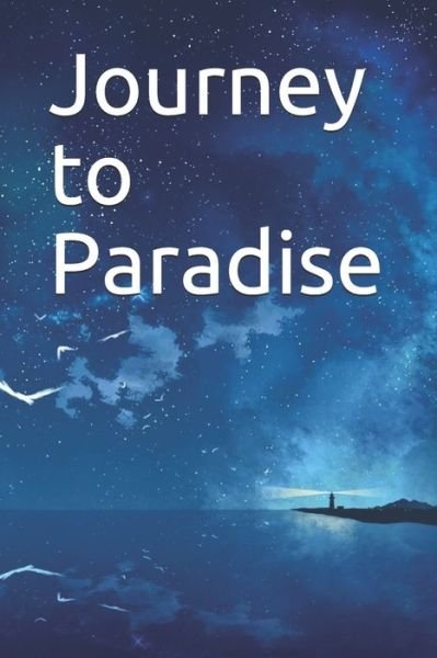 Cover for Noah Katheer · Journey to Paradise (Paperback Book) (2019)