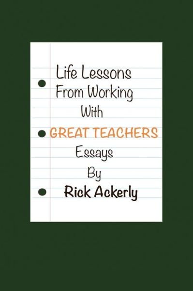 Cover for Rick Ackerly · Life Lessons from Working with Great Teachers (Pocketbok) (2020)