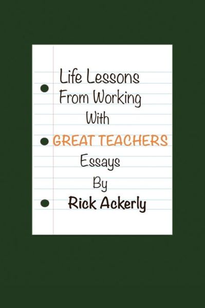 Cover for Rick Ackerly · Life Lessons from Working with Great Teachers (Taschenbuch) (2020)