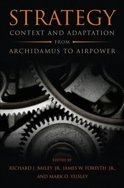 Cover for Strategy : Context and Adaptation from Archidamus to Airpower (Paperback Book) (2024)
