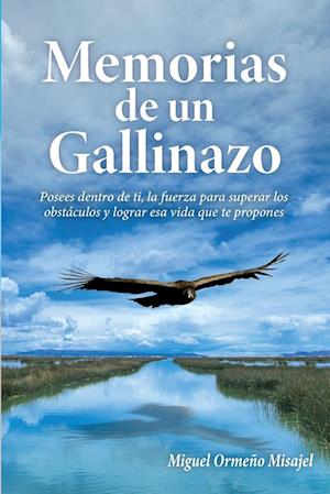 Cover for Miguel Ormeño Misajel · Memorias de un Gallinazo (Book) (2022)