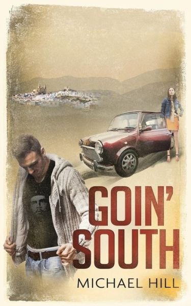 Cover for Michael Hill · Goin' South (Paperback Bog) (2018)