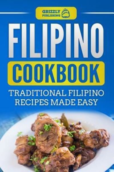 Cover for Grizzly Publishing · Filipino Cookbook (Paperback Bog) (2018)