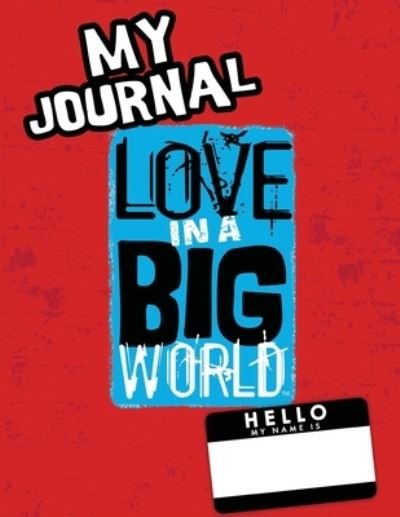Cover for Fyke · Love In A Big World: My Journal - 7th grade (Paperback Bog) (2021)