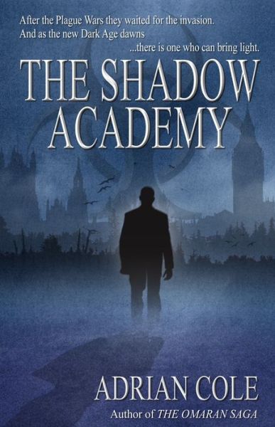 Cover for Adrian Cole · The Shadow Academy (Paperback Book) (2014)