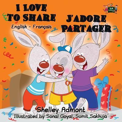 Cover for Shelley Admont · I Love to Share J'adore Partager (Paperback Book) (2015)