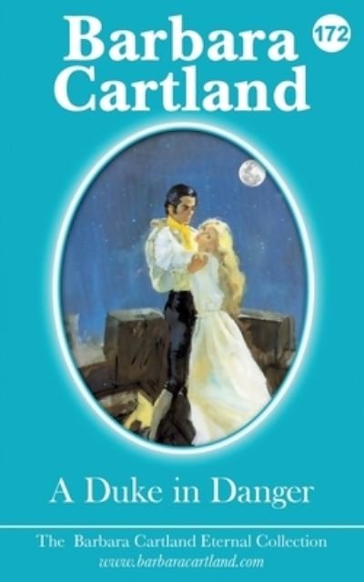 Cover for Barbara Cartland · A Duke in Danger (Paperback Bog) (2021)