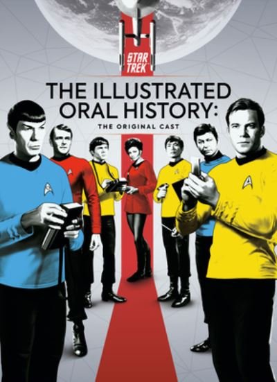 Cover for Titan Magazines · Star Trek: The Illustrated Oral History: The Original Cast (Hardcover Book) (2024)