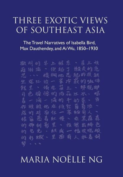 Cover for Maria Noelle Ng · Three Exotic Views of Southeast Asia (Gebundenes Buch) (2002)