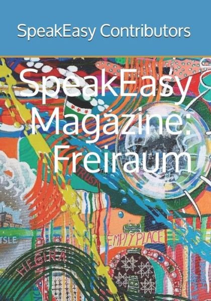 Cover for Speakeasy Contributors · Speakeasy Magazine (Taschenbuch) (2018)