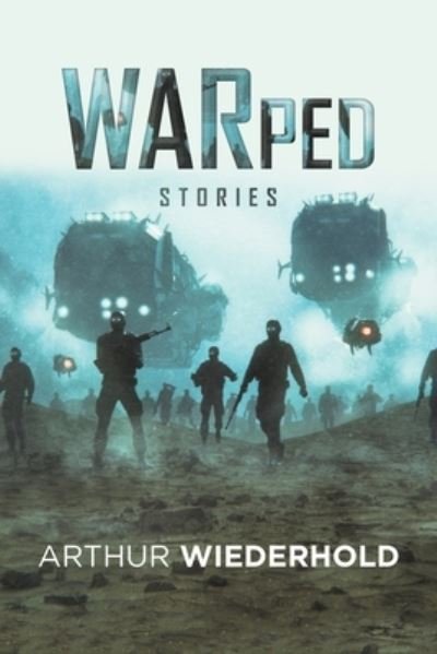 Cover for Arthur Wiederhold · Warped Stories (Pocketbok) (2019)