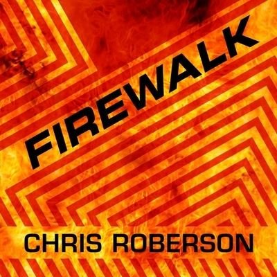 Cover for Chris Roberson · Firewalk (CD) (2016)