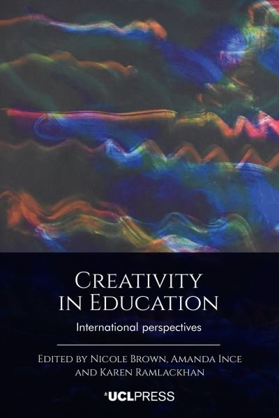 Cover for Creativity in Education: International Perspectives (Pocketbok) (2024)