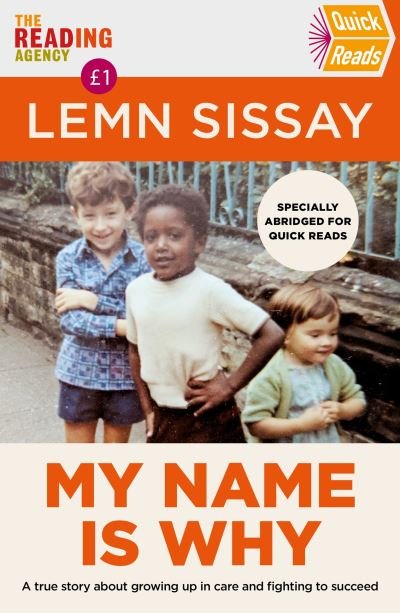 Cover for Lemn Sissay · My Name Is Why: Quick Reads 2022 (Taschenbuch) [Main - Quick Reads edition] (2022)
