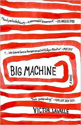 Cover for Victor LaValle · Big Machine (Pocketbok) [UK edition] (2011)