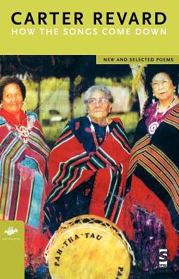 How the Songs Come Down: New and Selected Poems - Earthworks - Carter Revard - Books - Salt Publishing - 9781844710645 - April 1, 2005