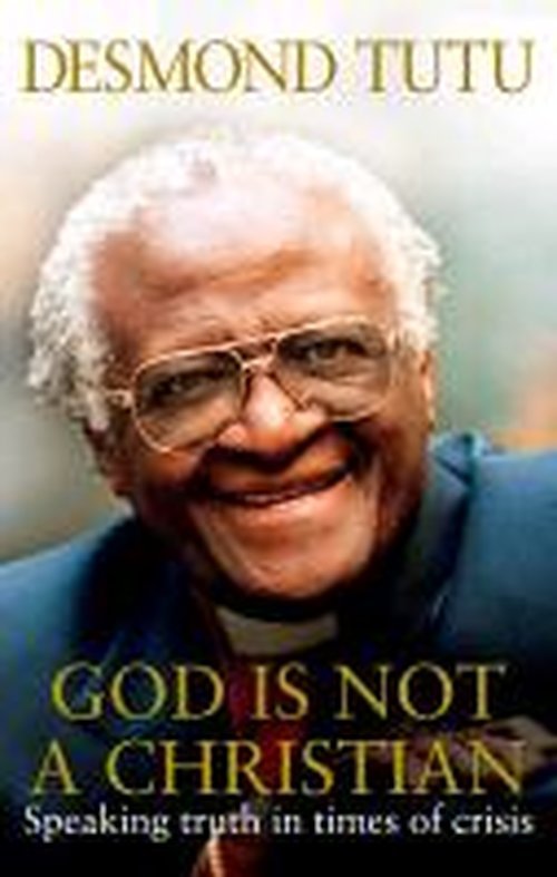 Cover for Desmond Tutu · God Is Not A Christian (Pocketbok) (2013)