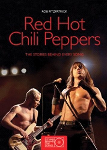 Cover for Red Hot Chili Peppers · Stories Behind the Songs (Buch) (2011)