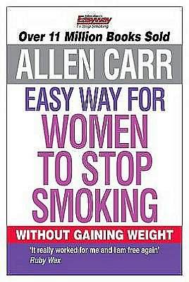 The Easy Way for Women to Stop Smoking - Allen Carr's Easyway - Allen Carr - Books - Arcturus Publishing Ltd - 9781848374645 - August 31, 2009