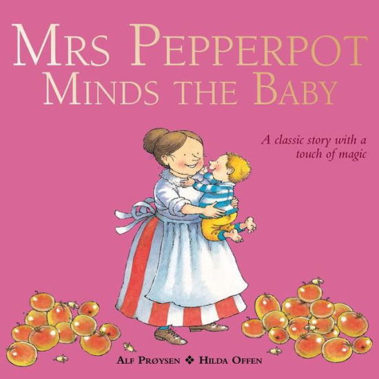 Cover for Alf Proysen · Mrs Pepperpot Minds the Baby (Paperback Book) (2013)