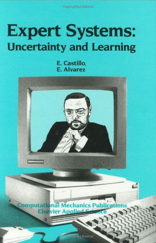 Cover for Enrique Castillo · Expert Systems: Uncertainty and Learning (Hardcover Book) (1991)