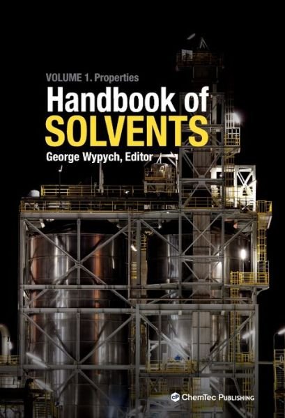 Cover for George Wypych · Handbook of Solvents: Properties (Inbunden Bok) [2 Rev edition] (2014)