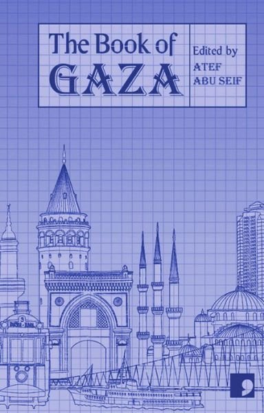 Cover for Atef Abu Saif · The Book of Gaza: A City in Short Fiction - Reading the City (Paperback Bog) (2014)
