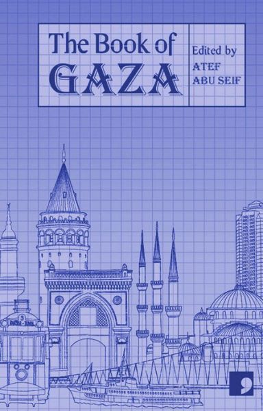 Cover for Atef Abu Saif · The Book of Gaza: A City in Short Fiction - Reading the City (Paperback Bog) (2014)