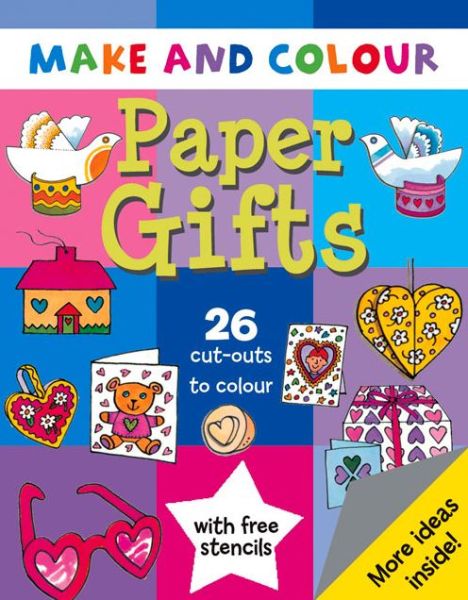 Cover for Clare Beaton · Make &amp; Colour Paper Gifts - Make &amp; Colour (Paperback Book) (2010)