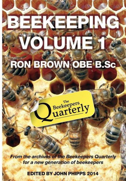 Cover for Ron Brown · Beekeeping - Volume 1. Ron Brown Obe B.sc (Paperback Book) (2014)