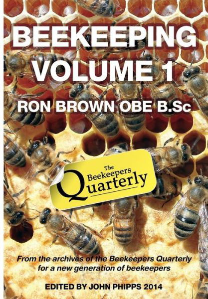 Cover for Ron Brown · Beekeeping - Volume 1. Ron Brown Obe B.sc (Pocketbok) (2014)