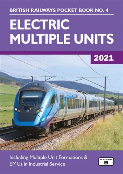 Cover for Robert Pritchard · Electric Multiple Units 2021: Including Multiple Unit Formations - British Railways Pocket Books (Paperback Book) [New edition] (2020)