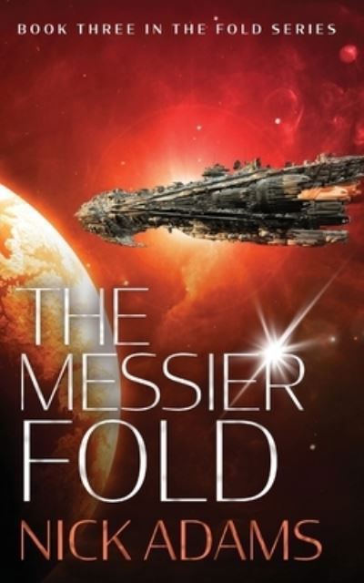 Cover for Nick Adams · The Messier Fold (Paperback Book) (2020)