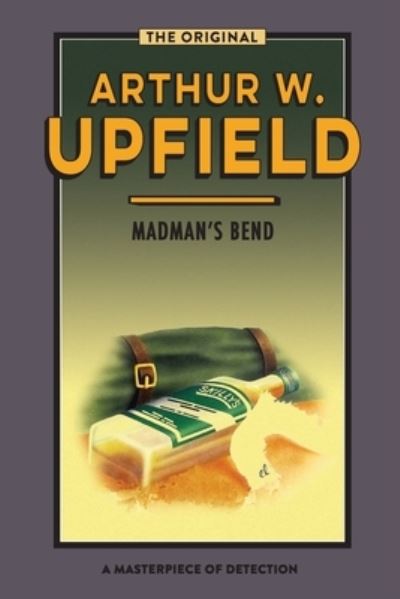 Cover for Arthur Upfield · Madman's Bend (Paperback Book) (2020)