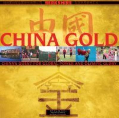 Cover for China Gold: China's Quest for Global Power and Olympic Glory (Paperback Book) (2021)