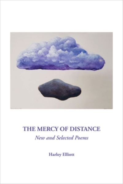 Cover for Harley Elliott · Mercy of Distance (Book) (2020)