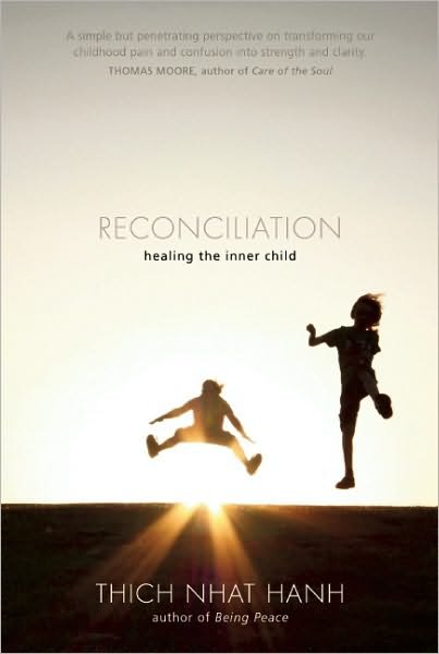 Cover for Thich Nhat Hanh · Reconciliation: Healing the Inner Child (Pocketbok) (2006)