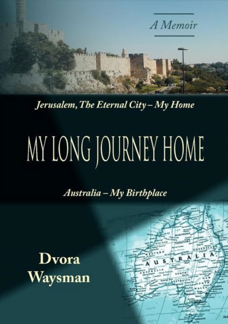 My Long Journey Home - Dvora Waysman - Libros - Mazo Publishers - 9781936778645 - 1 de agosto de 2012