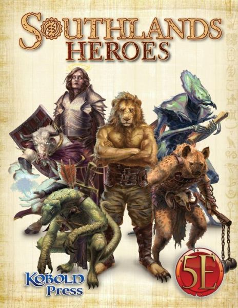 Southlands Heroes - Rich Howard - Książki - Kobold Press - 9781936781645 - 28 czerwca 2016