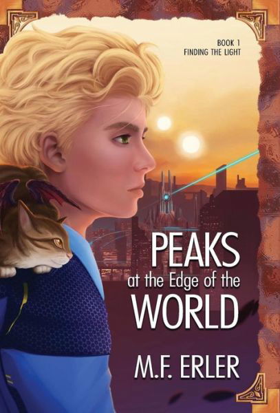 Cover for M.F. Erler · Peaks at the Edge of the World (Hardcover Book) (2018)