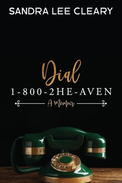 Cover for Sandra Lee Cleary · Dial 1-800-2HE-AVEN (Paperback Book) (2020)